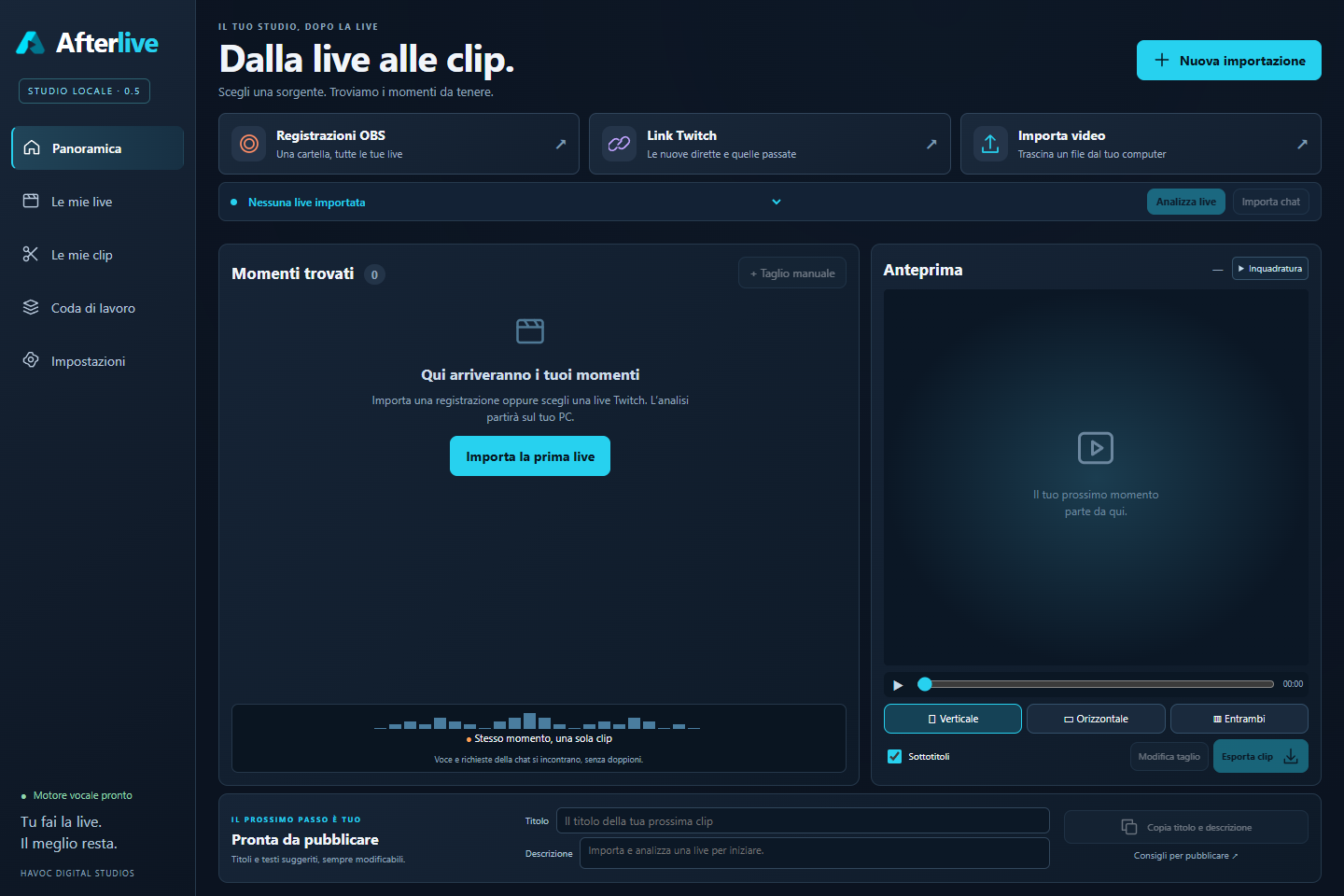 Afterlive 0.5 — schermata reale della panoramica, prima di importare una live: sorgenti OBS, Twitch e video locali, selezione dei momenti e anteprima delle clip.